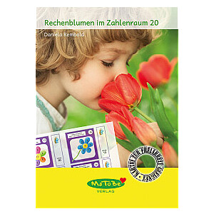 Daniela Rembold: Rechenblumen im Zahlenraum 20