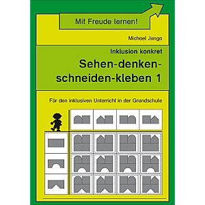 Michael Junga: Inklusion konkret - Sehen, denken, schneiden, kleben 1