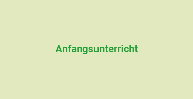 Anfangsunterricht