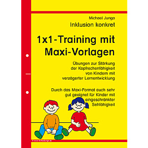 Michael Junga: Inklusion konkret - 1x1-Training mit Maxi-Vorlagen