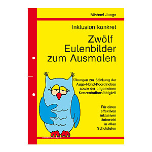 Michael Junga: Inklusion konkret - Zwölf Eulenbilder zum Ausmalen