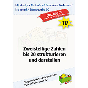 Jens Sonnenberg: Zweistellige Zahlen bis 20 strukturieren und darstellen