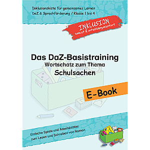 Jens Sonnenberg: Das DaZ-Basistraining: Wortschatz zum Thema Schulsachen